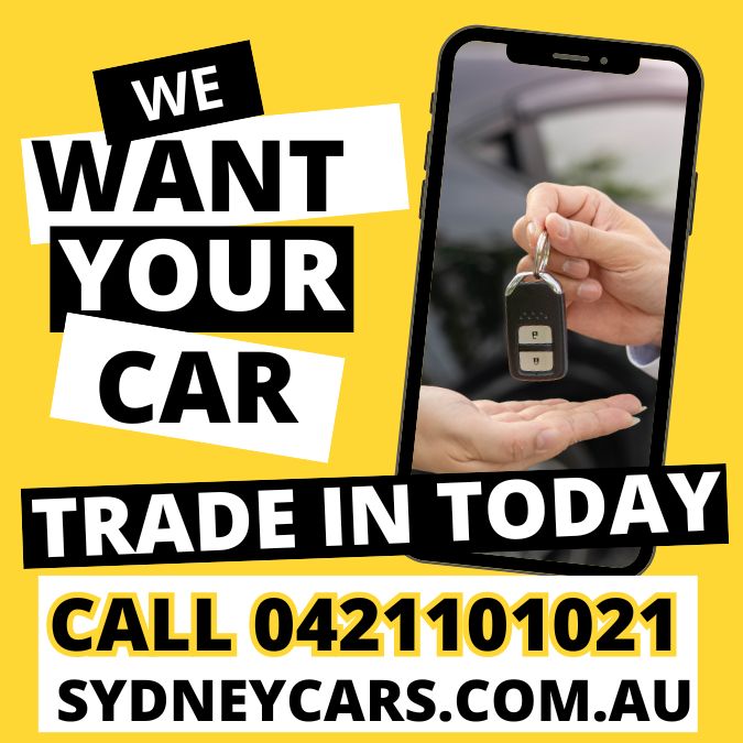 Trade in your old car today advert - block letters and mobile phone image of car keys saying we want your car - trade in today - call Sydneycars 0421101021